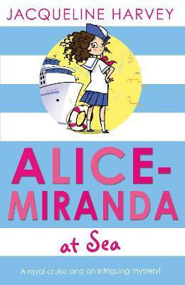 Alice-Miranda at Sea(English, Paperback, Harvey Jacqueline)