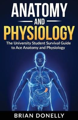 Anatomy & Physiology(English, Paperback, Donelly Brian)