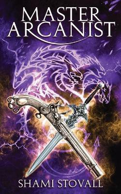 Master Arcanist(English, Paperback, Stovall Shami)
