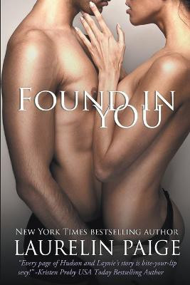 Found in You(English, Paperback, Paige Laurelin)