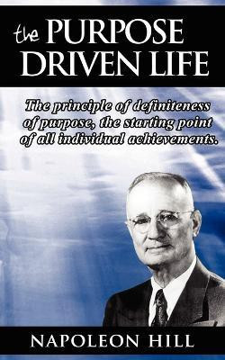 The Purpose Driven Life(English, Paperback, Hill Napoleon)