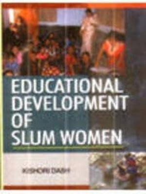 Educational Development of Slum Women(English, Hardcover, unknown)