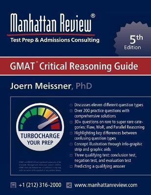 Manhattan Review GMAT Critical Reasoning Guide [5th Edition](English, Paperback, Meissner Joern)