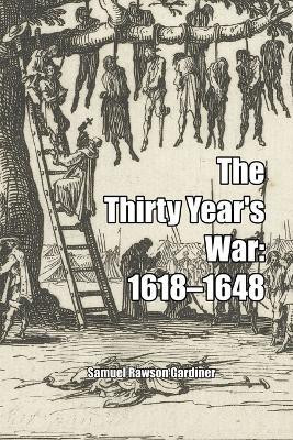 The Thirty Year's War(English, Paperback, Gardiner Samuel Rawson)