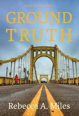 Ground Truth(English, Hardcover, Miles Rebecca A)