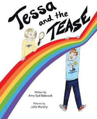 Tessa and the Tease(English, Paperback, Babcock Amy Syd)