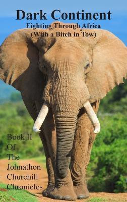 Dark Continent(English, Hardcover, Churchill Johnathon)