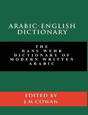Arabic-English Dictionary(English, Paperback, Wehr Hans)