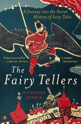 The Fairy Tellers(English, Paperback, Jubber Nicholas)