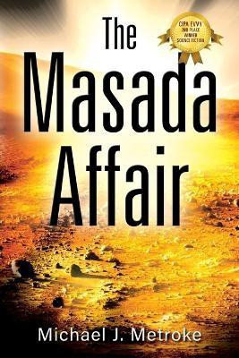 The Masada Affair(English, Paperback, Metroke Michael J)