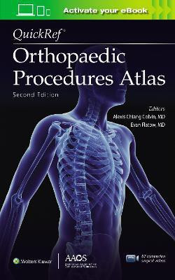 QuickRef (R) Orthopaedic Procedures Atlas, Second Edition: Print + Ebook with Multimedia(English, Paperback, unknown)