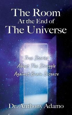 The Room At The End Of The Universe(English, Paperback, Adamo Anthony Dr)