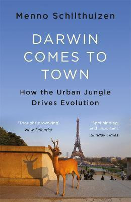 Darwin Comes to Town(English, Paperback, Schilthuizen Menno)