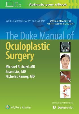 The Duke Manual of Oculoplastic Surgery(English, Paperback, Richard Michael)