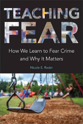 Teaching Fear(English, Paperback, Rader Nicole E.)