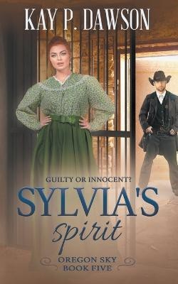 Sylvia's Spirit(English, Paperback, Dawson Kay P)