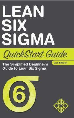 Lean Six Sigma QuickStart Guide(English, Hardcover, Sweeney Benjamin)