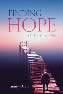 Finding Hope(English, Paperback, Drew Jimmy)