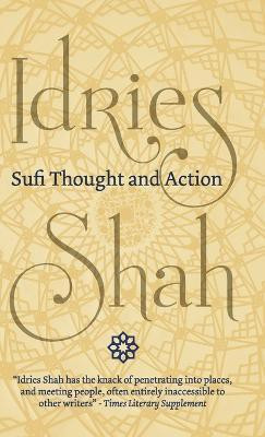 Sufi Thought and Action(English, Hardcover, Shah Idries)