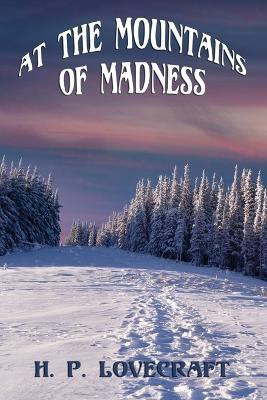 At the Mountains of Madness(English, Paperback, Lovecraft H P)