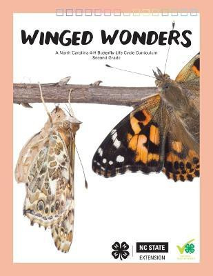 Winged Wonders(English, Paperback, North Carolina State University 4-H)