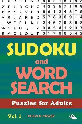 Sudoku and Word Search Puzzles for Adults Vol 1(English, Paperback, Puzzle Crazy)