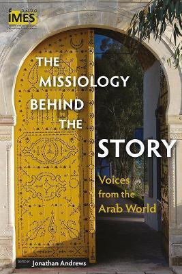 The Missiology Behind the Story(English, Paperback, unknown)