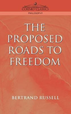 Proposed Roads to Freedom(English, Paperback, Russell Bertrand)