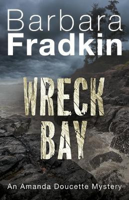 Wreck Bay(English, Paperback, Fradkin Barbara)