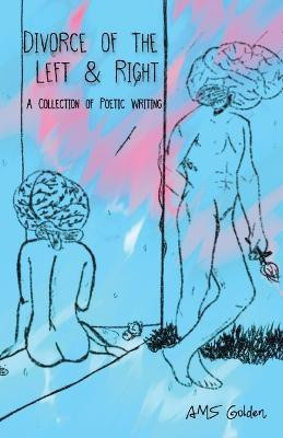 Divorce of the Left & Right(English, Paperback, Golden Ams)