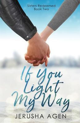 If You Light My Way(English, Paperback, Agen Jerusha)