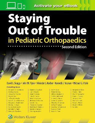 Staying Out of Trouble in Pediatric Orthopaedics(English, Hardcover, unknown)