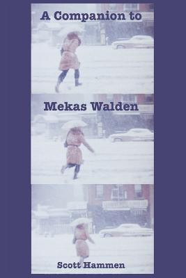 A Companion to Mekas Walden(English, Paperback, Hammen Scott)