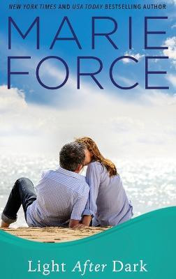 Light After Dark, Gansett Island Series, Book 16(English, Hardcover, Force Marie)