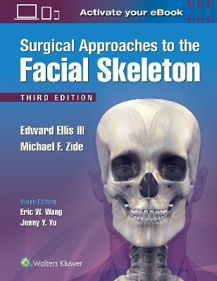 Surgical Approaches to the Facial Skeleton(English, Hardcover, Ellis, III Edward DDS)