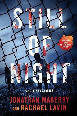 Still of Night(English, Paperback, Maberry Jonathan)