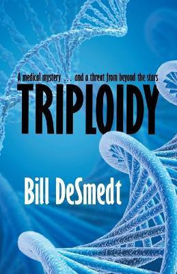Triploidy(English, Paperback, Desmedt Bill)