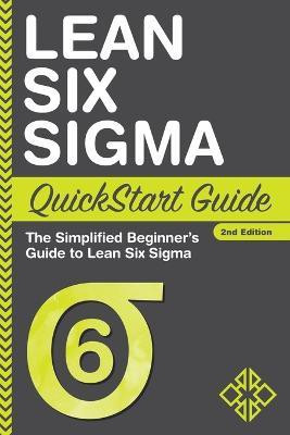 Lean Six Sigma QuickStart Guide(English, Paperback, Sweeney Benjamin)