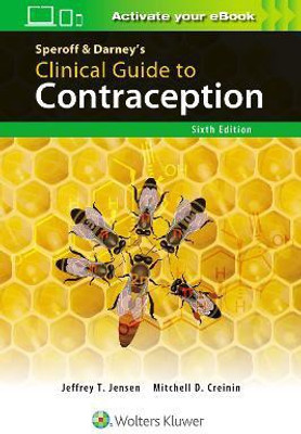 Speroff & Darney's Clinical Guide to Contraception(English, Paperback, Jensen Jeffrey T.)
