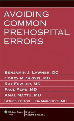 Avoiding Common Prehospital Errors(English, Paperback, Lawner Benjamin J.)