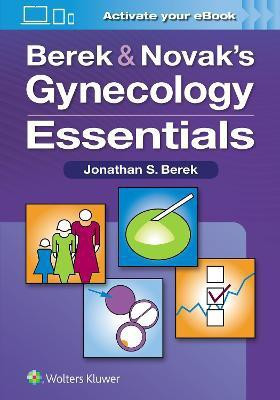 Berek & Novak's Gynecology Essentials(English, Paperback, Berek Jonathan S.)