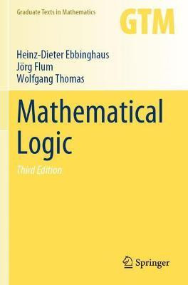 Mathematical Logic(English, Paperback, Ebbinghaus Heinz-Dieter)