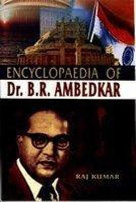 Encyclopaedia of Dr B R Ambedkar 2018 Edition(English, Hardcover, Raj Kumar)