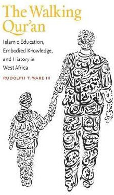 The Walking Qur'an(English, Paperback, III Rudolph T. Ware)