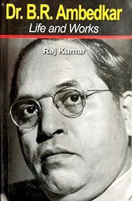 Dr. B. R. Ambedkar Life and Works(English, Hardcover, Raj Kumar)