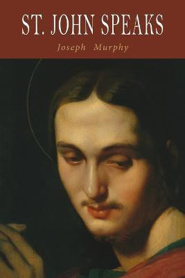 St. John Speaks(English, Paperback, Murphy Joseph)