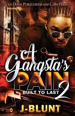 A Gangsta's Pain 2(English, Paperback, J-Blunt)