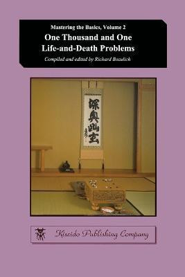 One Thousand and One Life-and-Death Problems(English, Paperback, Bozulich Richard)
