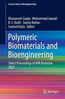 Polymeric Biomaterials and Bioengineering(English, Hardcover, unknown)