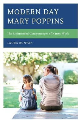 Modern Day Mary Poppins(English, Paperback, Bunyan Laura)